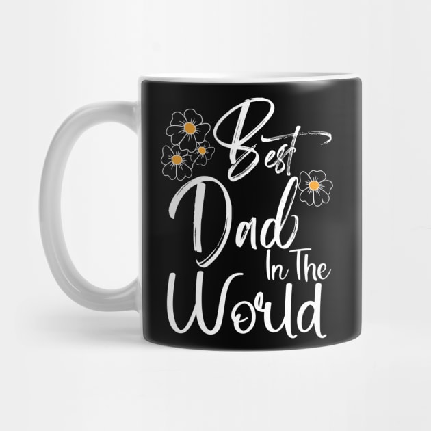 Best Dad In the World Happy Father's Day Gift for Daddy by Happy Solstice